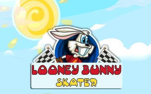 download Looney bunny skater apk